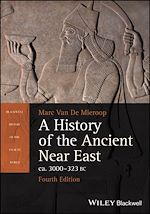 Télécharger le livre :  A History of the Ancient Near East ca. 3000 - 323 BC