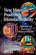 Télécharger le livre :  New Materials, Processing and Manufacturability