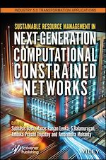 Télécharger le livre :  Sustainable Resource Management in Next-Generation Computational Constrained Networks