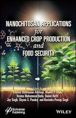 Télécharger le livre :  Nanochitosan Applications for Enhanced Crop Production and Food Security