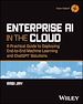 Télécharger le livre :  Enterprise AI in the Cloud