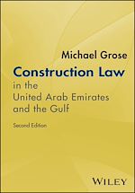 Télécharger le livre :  Construction Law in the United Arab Emirates and the Gulf