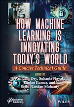 Télécharger le livre :  How Machine Learning is Innovating Today's World