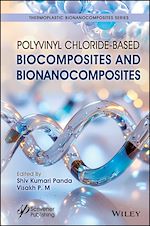 Download this eBook Polyvinyl Chloride-Based Biocomposites and Bionanocomposites