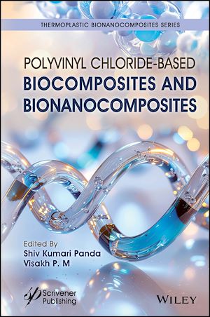 Download the eBook: Polyvinyl Chloride-Based Biocomposites and Bionanocomposites