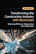 Télécharger le livre :  Transforming the Construction Industry with Blockchain