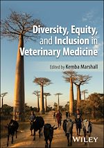 Télécharger le livre :  Diversity, Equity, and Inclusion in Veterinary Medicine