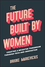Télécharger le livre :  The Future Built by Women