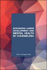 Télécharger le livre :  Integrating Career Development and Mental Health in Counseling