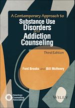 Télécharger le livre :  A Contemporary Approach to Substance Use Disorders and Addiction Counseling