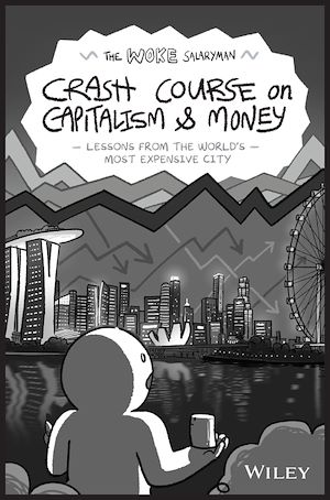 Téléchargez le livre :  The Woke Salaryman Crash Course on Capitalism & Money