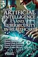 Télécharger le livre :  Artificial Intelligence and Cybersecurity in Healthcare