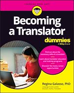 Télécharger le livre :  Becoming A Translator For Dummies