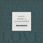 Télécharger le livre :  Love, Hope and Leadership