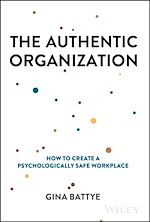 Download this eBook The Authentic Organization