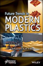 Télécharger le livre :  Future Trends in Modern Plastics