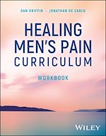 Télécharger le livre :  Healing Men's Pain Curriculum, Workbook