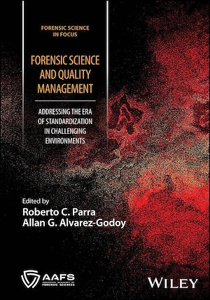 Téléchargez le livre :  Forensic Science and Quality Management