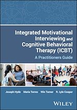 Télécharger le livre :  Integrated Motivational Interviewing and Cognitive Behavioral Therapy (ICBT)