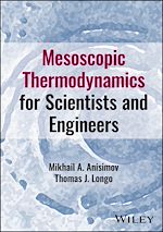 Télécharger le livre :  Mesoscopic Thermodynamics for Scientists and Engineers