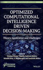 Télécharger le livre :  Optimized Computational Intelligence Driven Decision-Making