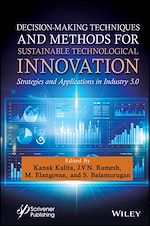 Télécharger le livre :  Decision-Making Techniques and Methods for Sustainable Technological Innovation