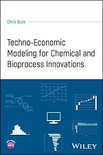 Télécharger le livre :  Techno-Economic Modeling for Chemical and Bioprocess Innovations