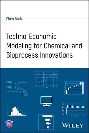 Téléchargez le livre :  Techno-Economic Modeling for Chemical and Bioprocess Innovations