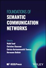 Télécharger le livre :  Foundations of Semantic Communication Networks