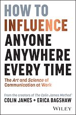 Télécharger le livre :  How to Influence Anyone, Anywhere, Every Time
