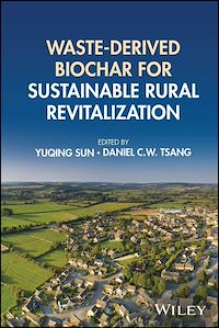 Download this ebook Waste-derived Biochar for Sustainable Rural Revitalization