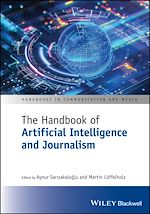 Télécharger le livre :  The Handbook of Artificial Intelligence and Journalism