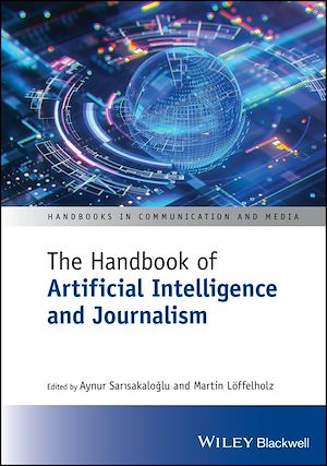 Téléchargez le livre :  The Handbook of Artificial Intelligence and Journalism