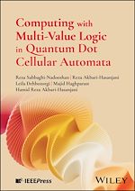 Télécharger le livre :  Computing with Multi-Value Logic in Quantum Dot Cellular Automata