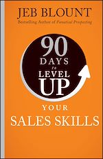 Télécharger le livre :  90 Days to Level Up Your Sales Skills
