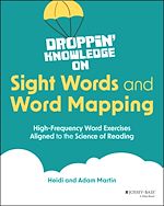 Télécharger le livre :  Droppin' Knowledge on Sight Words and Word Mapping
