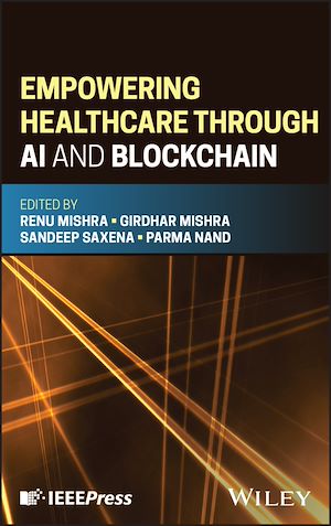 Téléchargez le livre :  Empowering Healthcare through AI and Blockchain
