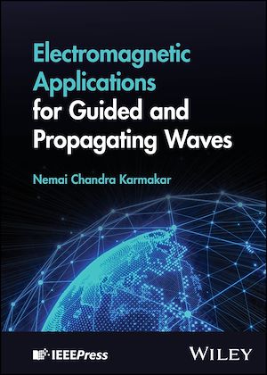 Téléchargez le livre :  Electromagnetic Applications for Guided and Propagating Waves