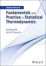 Télécharger le livre :  Fundamentals and Practice in Statistical Thermodynamics, Solutions Manual