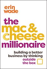 Télécharger le livre :  The Mac & Cheese Millionaire