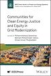 Télécharger le livre :  Communities for Clean Energy Justice and Equity in Grid Modernization