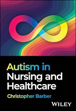 Télécharger le livre :  Autism in Nursing and Healthcare