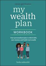 Télécharger le livre :  Clever Girl Finance My Wealth Plan Workbook