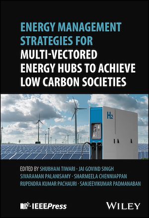 Download the eBook: Energy Management Strategies for Multi-Vectored Energy Hubs to Achieve Low Carbon Societies