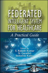 Download this ebook Federated Intelligent System for Healthcare