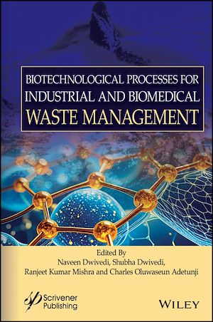 Download the eBook: Biotechnological Processes for Industrial and Biomedical Waste Management