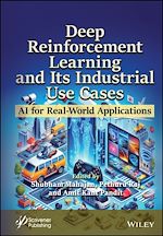 Télécharger le livre :  Deep Reinforcement Learning and Its Industrial Use Cases