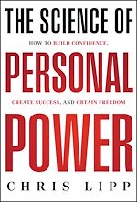 Télécharger le livre :  The Science of Personal Power