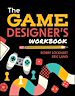 Télécharger le livre :  The Game Designer's Workbook