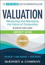 Télécharger le livre :  Valuation: Measuring and Managing the Value of Companies, University Edition